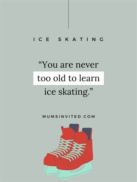 61 Best Ice Skating Quotes To Inspire Your Next Spin Mums Invited