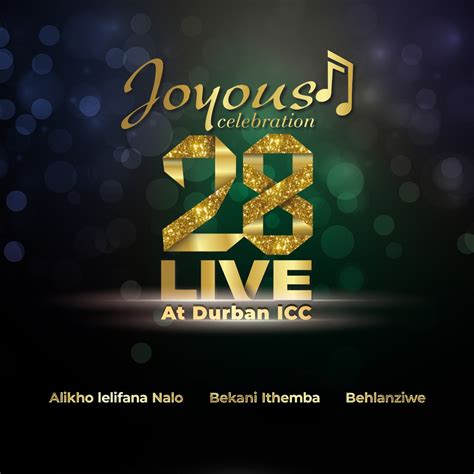 Joyous Celebration Live At Durban Icc Ep Album By Joyous