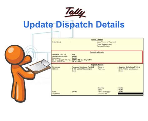 Update The Dispatch Details In Tally Tally Update Dispatch Details