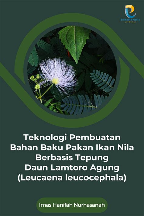 Teknologi Pembuatan Bahan Baku Pakan Ikan Nila Berbasis Tepung Daun