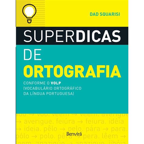 Superdicas de ortografia Conforme o volp Vocabulário Ortográfico da