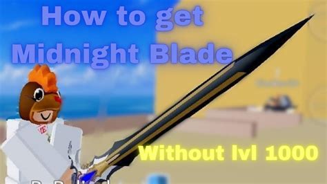 How To Get Midnight Blade Without Lvl 1000 Blox Fruit YouTube