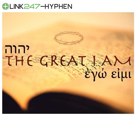 The Great I Am - Hyphen | LINK247