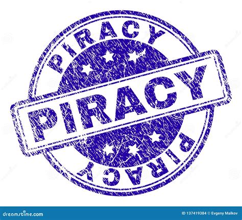 Grunge Textured Piracy Stamp Seal Stock Vector Illustration Of Rubber