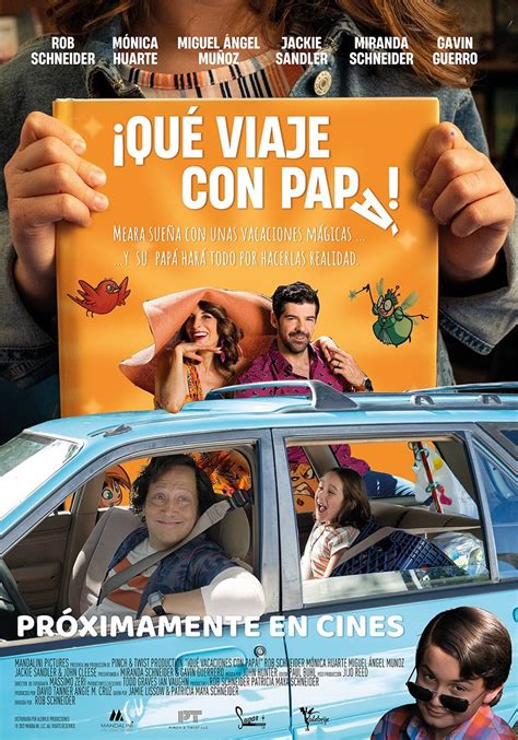 Rob Schneider Visitará México Para Promocionar ¡qué Viaje Con Papá