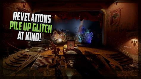 Bo Zombies Revelations Pile Up Glitch In Kino Black Ops Glitches