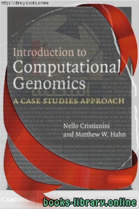 Introduction To Computational Genomics A Case Studies Approach