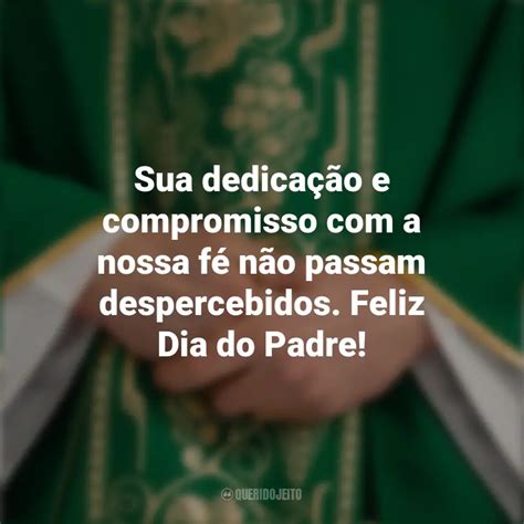 Dia Do Padre Frases Perfeitas Querido Jeito