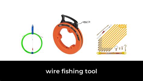 45 Best wire fishing tool 2022 - After 234 hours of research and testing.