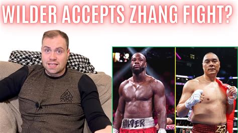 DEONTAY WILDER TO ACCEPT ZHILEI ZHANG FIGHT YouTube