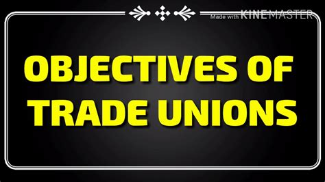 Objectives Of Trade Unions Hrm Youtube