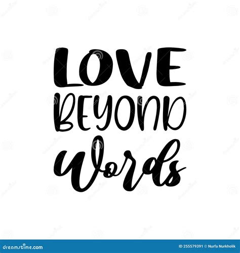 Love Beyond Words Black Letter Quote Stock Vector Illustration Of