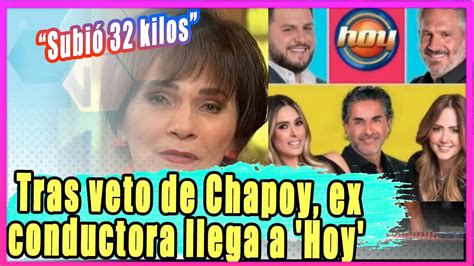 Subi Kilos Tras Veto De Chapoy Y Traici N Con Televisa