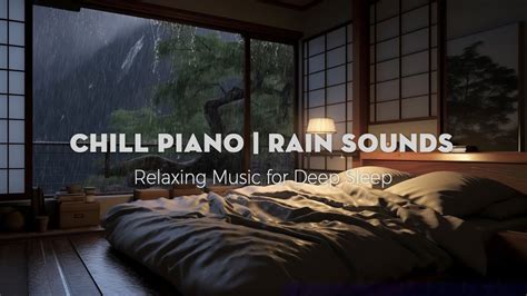 3 Hours Relaxing Piano Music With Rain Sounds For Sleeping The Soft