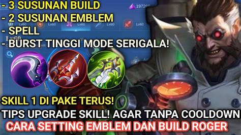 SKILL 1NO COOLDOWN SET BUILD ROGER TERSAKIT 2024 SKILL 1 NO COOLDOWN