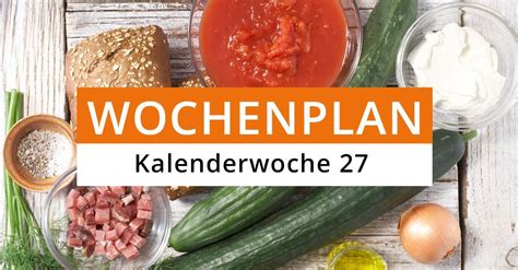 Gesund Essen Dein Gratis Wochenplan Gesund Essen Wochenplan