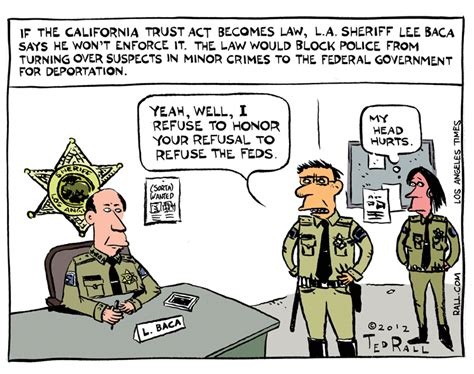 LOS ANGELES TIMES CARTOON: Distrust of the Trust Act | Ted Rall's Rallblog