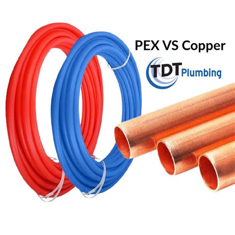 Pex Vs Copper Tdt Plumbing