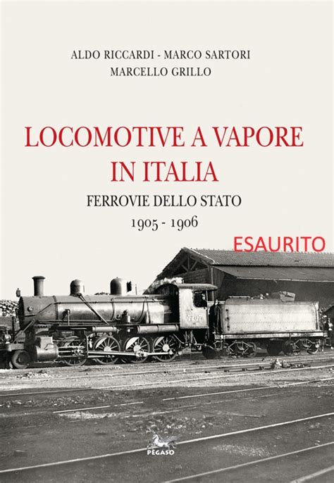 Locomotive A Vapore In Italia Ferrovie Dello Stato