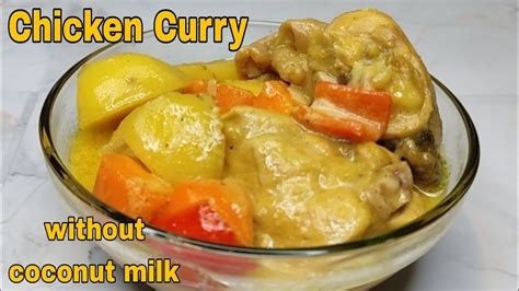 Chicken Curry Recipe How To Cook Chicken Curry Without Coconut Milk