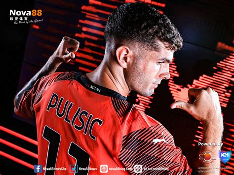 Christian Pulisic completes move to AC Milan | NOVA88