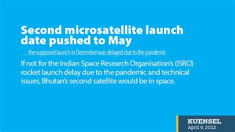 Second microsatellite launch date pushed to May | Kuensel Online