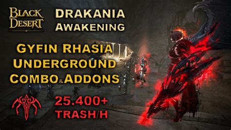 Bdo Drakania Awakening Gyfin Rhasia Underground Trash Per