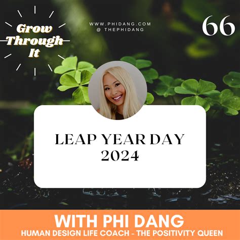 66: Leap Year 2024 - Phi Dang, Human Design Life Coach Sydney