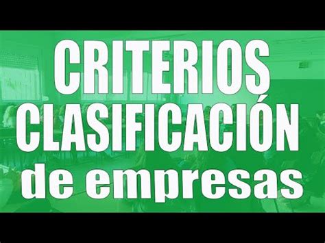 5 CRITERIOS DE CLASIFICACIÓN DE EMPRESAS ECONOSUBLIME