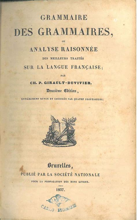 Grammaire Des Grammaires Ou Analyse Raisonn E Des Meilleures Trait Sur