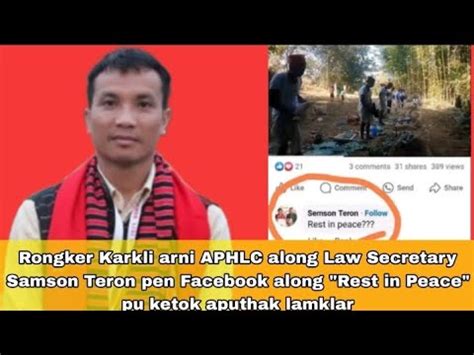 APHLC Semson Teron Rongker Karkli Along RIP Pu Ketok Aputhak Diya