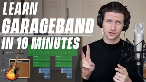 Garageband Tutorial Learn Under Minutes Youtube