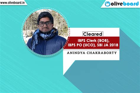 Success Story Of Anindya Chakraborty Cleared Ibps Clerk And Po 2018 Etc