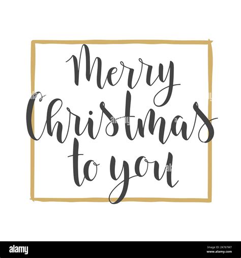 Vector Illustration Handwritten Lettering Of Merry Christmas To You