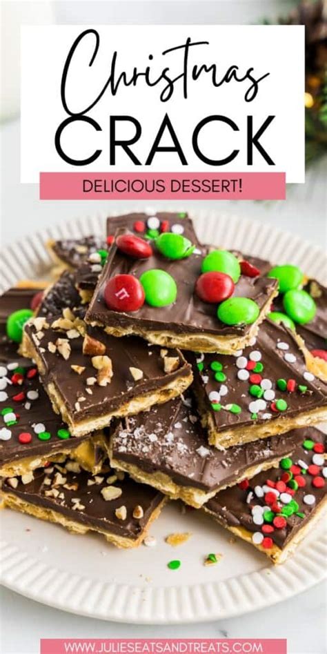 Best Ever Christmas Crack Recipe Julie S Eats Treats