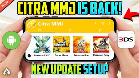 New Citra Mmj Is Back New Update Setup Best Settings Ds Emulator