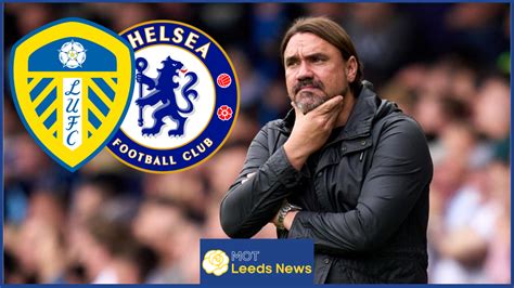 Leeds United Farke Must Axe Ace V Chelsea After Spot On Decision