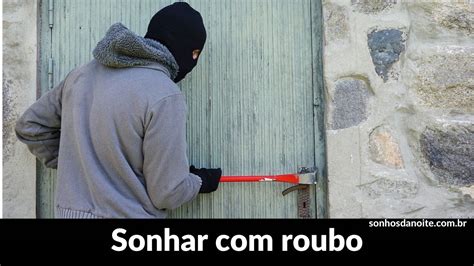 O'que Significa Sonhar Com Roubo - Sonhar com roubo - 20 interpretações - Sonhar Brasil