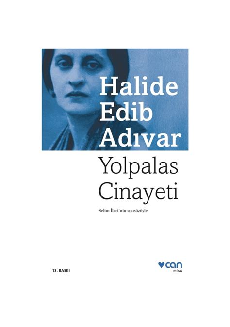 Yolpalas Cinayeti Halide Edib Adıvar Can Yayınları Fiyatları ve