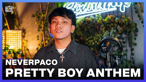 Neverpaco Pretty Boy Anthem Live Performance Soundtrip Episode