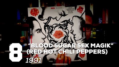 Blood Sugar Sex Magik Red Hot Chili Peppers 1971 1981 1991