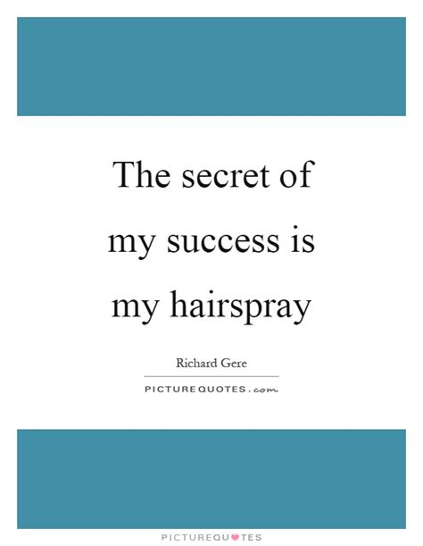 Hairspray Quotes | Hairspray Sayings | Hairspray Picture Quotes