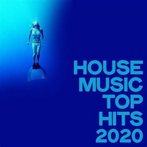 Va House Music Top Hits 2020 2020 Hi Res