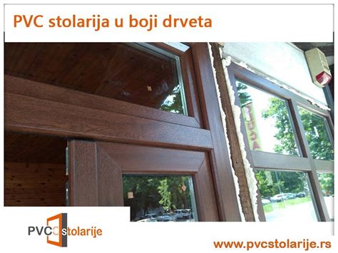 Pvc Stolarija U Boji Drveta Pvc Stolarije Tim 5 Pvc Stolarija