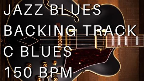 Jazz Blues Guitar Backing Track C Major 150 Bpm YouTube