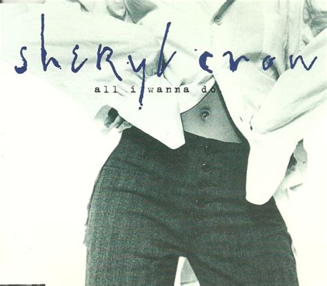 Sheryl Crow All i wanna do (Vinyl Records, LP, CD) on CDandLP