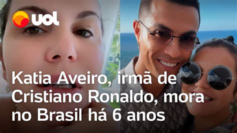 Irmã de Cristiano Ronaldo Katia Aveiro é casada brasileiro e mora