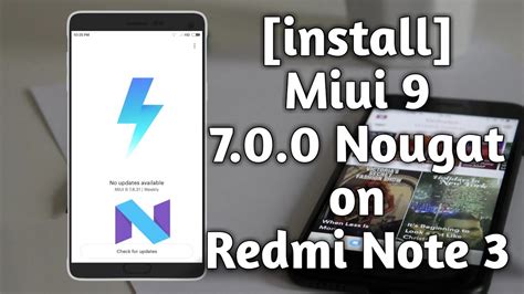 Install Miui 9 7 0 Nougat On Redmi Note 3 YouTube