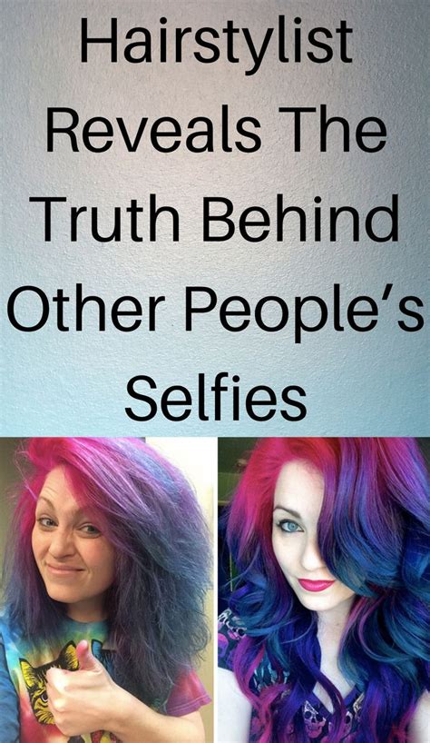 Hairstylist Reveals The Truth Behind Other Peoples Selfies In 2022