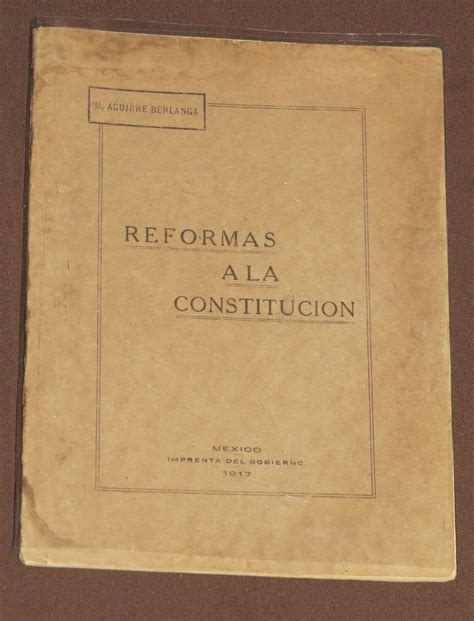 Reformas A La Constituci N By Aguirre Berlanga M Bien Encuadernaci N